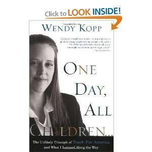   And What I Learned Along The Way [Paperback] Wendy Kopp Books