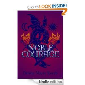 Noble Courage Daisha Marie Korth  Kindle Store
