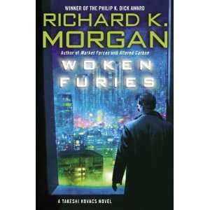   Furies (Takeshi Kovacs Novels) [Hardcover] Richard K. Morgan Books