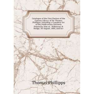  Wilkinson & Hodge, 3D August, 1886, and Sev: Thomas Phillipps: Books