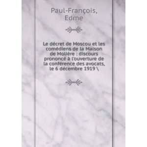   ouverture de la confÃ©rence des avocats, le 6 dÃ©cembre 1919