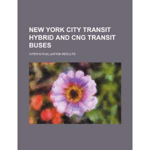  New York City Transit hybrid and CNG transit buses 