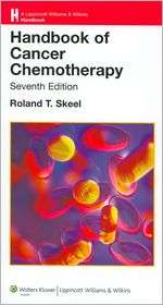 Handbook of Cancer Chemotherapy, (0781765315), Roland T. Skeel 