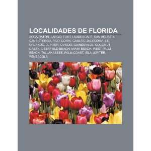  Localidades de Florida: Boca Ratón, Largo, Fort Lauderdale 