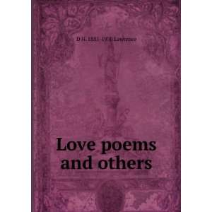  Love poems and others: D H. 1885 1930 Lawrence: Books