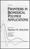 Frontiers in Biomedical Polymer Applications, Vol. 2, (1566767148), R 