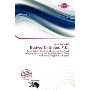  Bedworth United F.C. (9786200555670) Jerold Angelus 