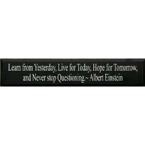   , Live For Today, Hope For Tomorrow Wooden Sign: Home & Kitchen