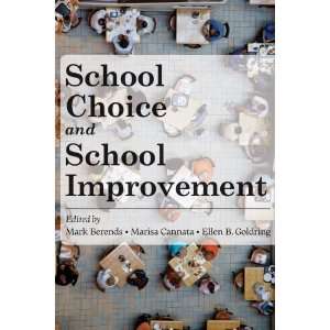  School Choice and School Improvement [Paperback] Mark Berends Books