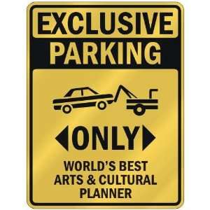  EXCLUSIVE PARKING  ONLY WORLDS BEST ARTS & CULTURAL 
