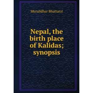   , the birth place of Kalidas; synopsis Muralidhar Bhattarai Books