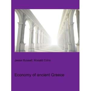  Economy of ancient Greece Ronald Cohn Jesse Russell 
