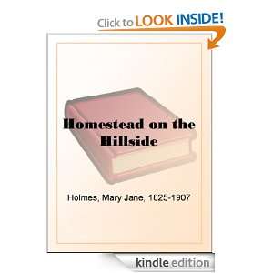 Homestead on the Hillside Mary Jane Holmes  Kindle Store