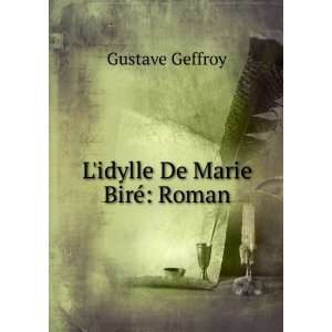  Lidylle De Marie BirÃ© Roman Gustave Geffroy Books