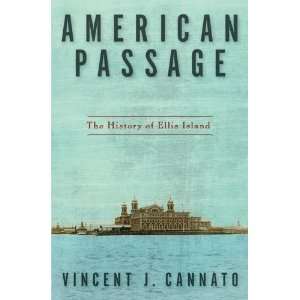    American Passage: The History of Ellis Island: Undefined: Books