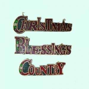  8   10 COUNTRY/CHRISTMAS/BLESSINGS SIGN ORNAMENT SET OF 