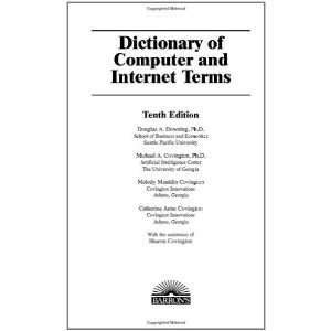  Dictionary of Computer and Internet Terms (Barrons Dictionary 