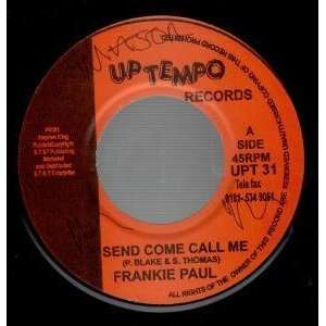   CALL ME 7 INCH (7 VINYL 45) JAMAICA UP TEMPO FRANKIE PAUL Music