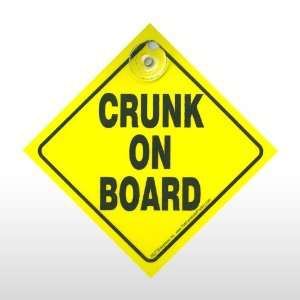  CRUNK ON BOARD CAR SIGN Toys & Games
