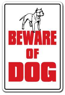 BEWARE OF DOG Sign dog pet parking pit bull signs security warning 