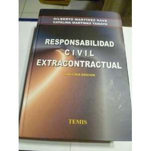  BOOK RESPONSABILIDAD CIVIL EXTRACONTRACTUAL IX EDICION 