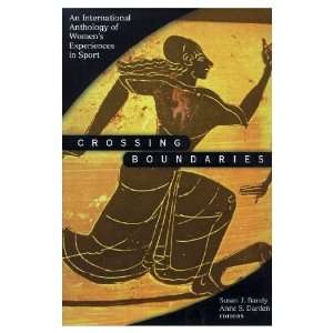 Boundaries International Anthology Women Expernce in Sport (Paperback 