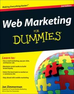   Web Marketing For Dummies by Jan Zimmerman, Wiley 