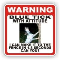 BLUE TICK DOG WARNING SIGN FENCE 12 X 12 POLY STYRNE  