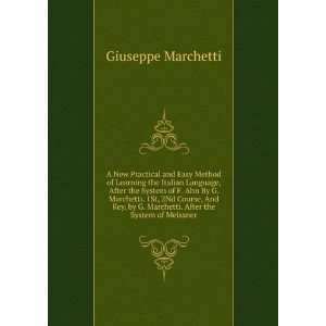   Marchetti. After the System of Meissner: Giuseppe Marchetti: Books