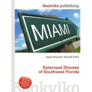   Diocese of Southwest Florida Ronald Cohn Jesse Russell Books