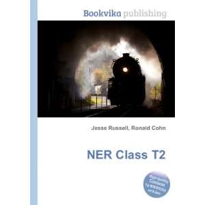  NER Class T2: Ronald Cohn Jesse Russell: Books