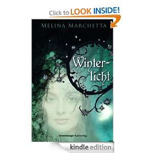 Winterlicht (German Edition) Melina Marchetta, Petra Koob Pawis 