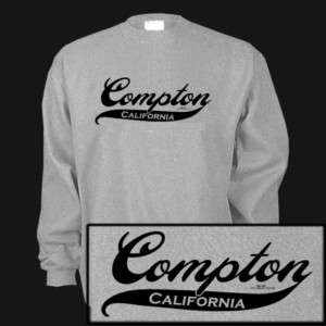 COMPTON CALIFORNIA CA GOLDEN STATE HOMETOWN Sweatshirt  