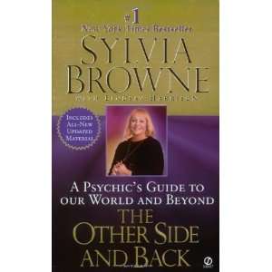   to Our World and Beyond [Mass Market Paperback]: Sylvia Browne: Books