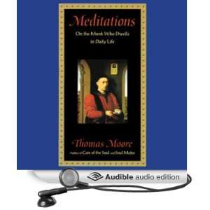  Meditations On the Monk Who Dwells in Daily Life (Audible 