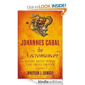 Johannes Cabal the Necromancer: Jonathan L. Howard:  Kindle 