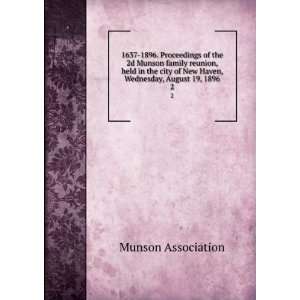   of New Haven, Wednesday, August 19, 1896. 2: Munson Association: Books