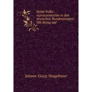  Bundesstaaten Mit Bezug auf . Johann Georg Neugebauer Books
