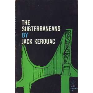  The Subterraneans Jack Keroac Books
