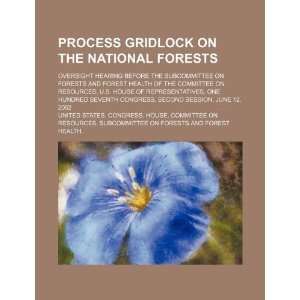  on the national forests: oversight hearing before the Subcommittee 