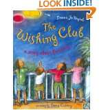 The WISHING CLUB: A Story About Fractions by Donna Jo Napoli and Anna 