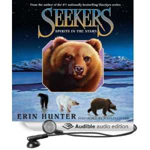   Seekers, Book 6 (Audible Audio Edition) Erin Hunter, Julia Fletcher