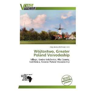  Wójtostwo, Greater Poland Voivodeship (9786137958438 