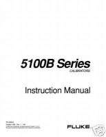 Fluke 5100B Series Calibrator Opera. & Service Manual  