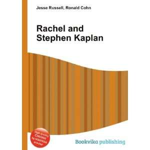    Rachel and Stephen Kaplan Ronald Cohn Jesse Russell Books
