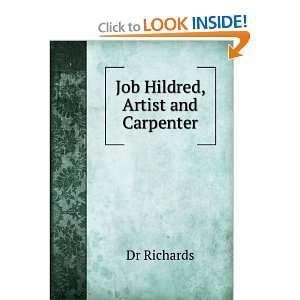  Job Hildred, Artist and Carpenter Dr Richards Books