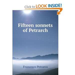 Fifteen sonnets of Petrarch Francesco Petrarca Books