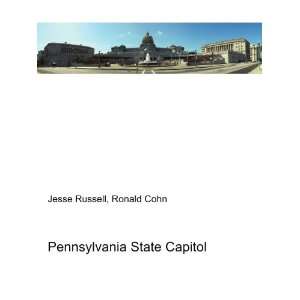  Pennsylvania State Capitol Ronald Cohn Jesse Russell 