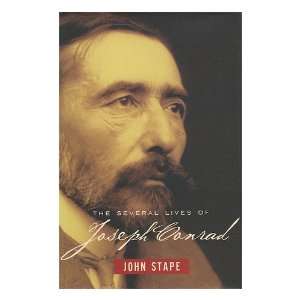   The Several Lives of Joseph Conrad. (9781400044498) John Stape Books