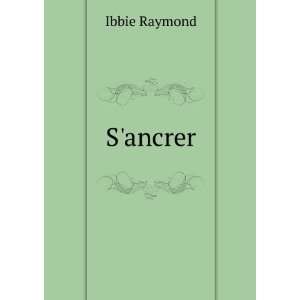 ancrer Ibbie Raymond  Books